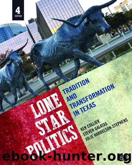 Lone Star Politics: Tradition and Transformation in Texas by Ken Collier & Steven E. Galatas & Julie D. Harrelson-Stephens