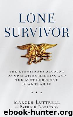 Lone Survivor by Marcus Luttrell & Patrick Robinson