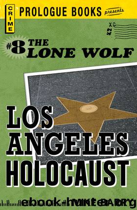 Lone Wolf #8: Los Angeles Holocaust by Barry Mike