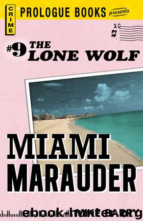 Lone Wolf #9: Miami Marauder by Barry Mike