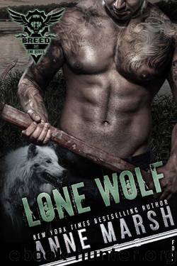 Lone Wolf (A Breed MC Book Book 4) by Anne Marsh
