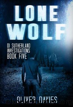 Lone Wolf (DI Sutherland Scottish Crime Thriller Book 5) by Oliver Davies