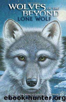 Lone Wolf (Wolves of the Beyond) by Kathryn Lasky
