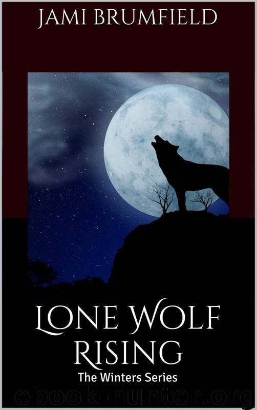 Lone Wolf Rising (Paranormal Romantic Thriller) (The Winters Series) by Brumfield Jami