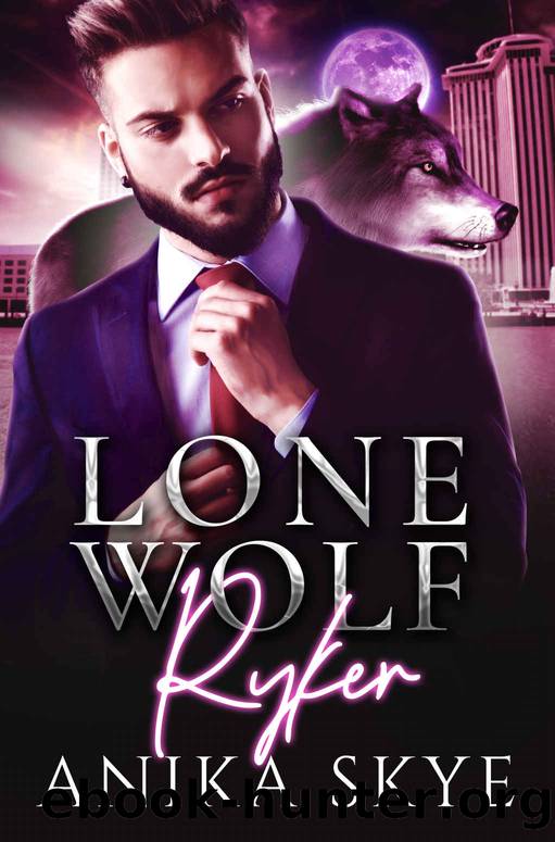 Lone Wolf Ryker by Skye Anika