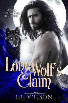 Lone Wolf's Claim: A Paranormal Shifter Romance (The Kincaid Werewolves Book 1) by L.E. Wilson