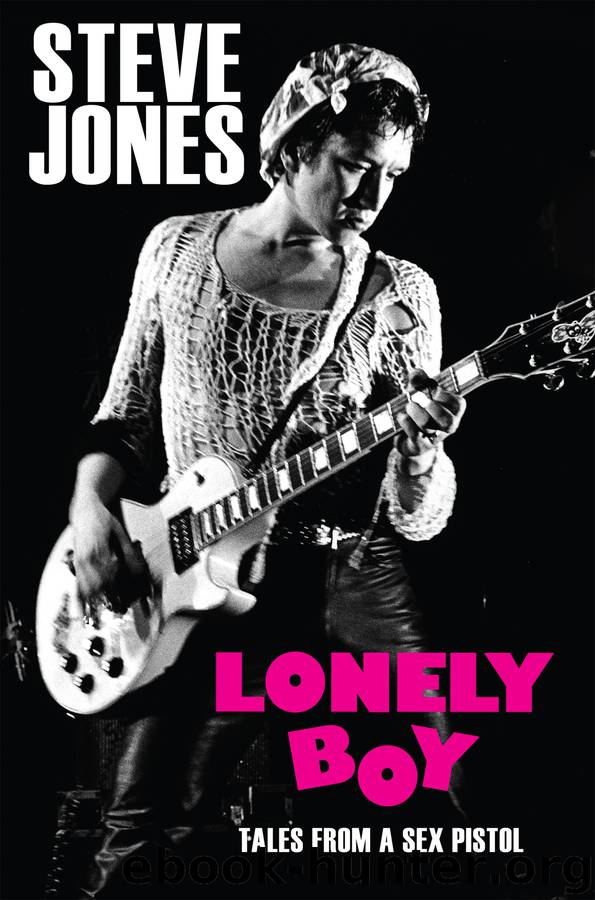 Lonely Boy: Tales From a Sex Pistol by Steve Jones