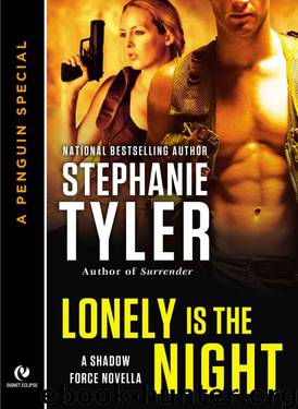 Lonely Is the Night by Stephanie Tyler
