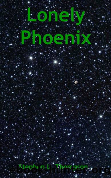 Lonely Phoenix by Stephen L. Thompson
