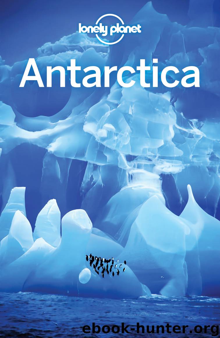 Lonely Planet Antarctica by Lonely Planet