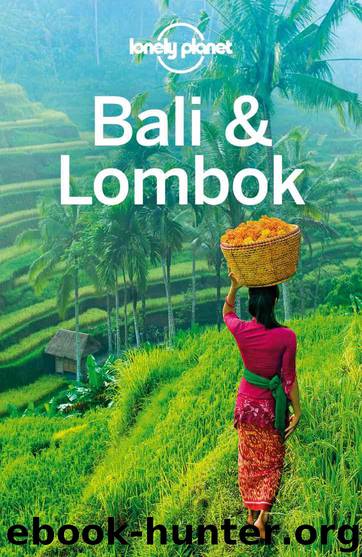 Lonely Planet Bali & Lombok 16 by Lonely Planet