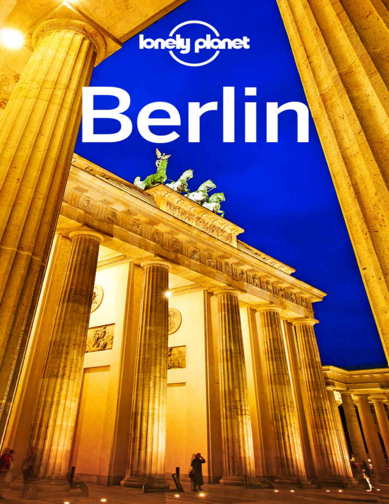 Lonely Planet Berlin (Travel Guide) by Lonely Planet & Andrea Schulte-Peevers