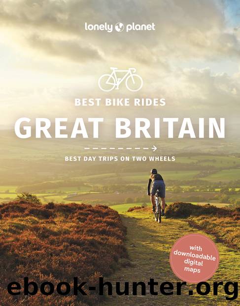 Lonely Planet Best Bike Rides Great Britain by Lonely Planet