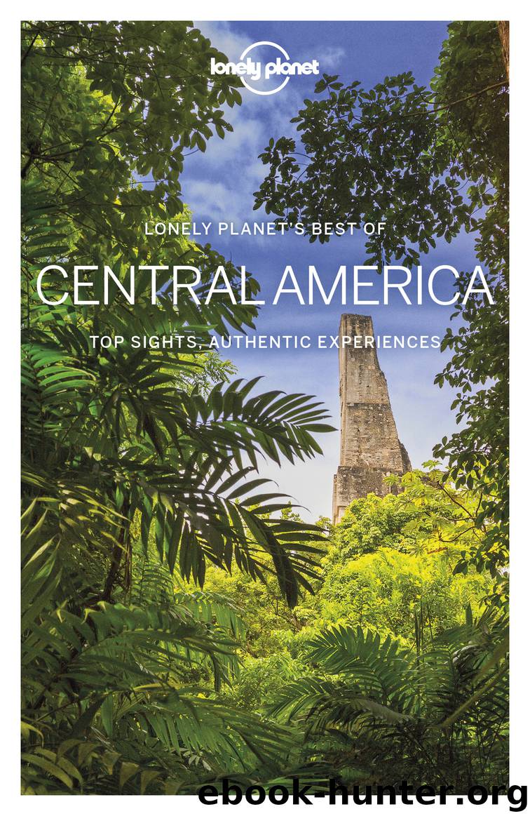 Lonely Planet Best of Central America by Lonely Planet