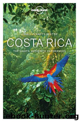 Lonely Planet Best of Costa Rica (Travel Guide) by Lonely Planet & Ashley Harrell & Brian Kluepfel & Jade Bremner