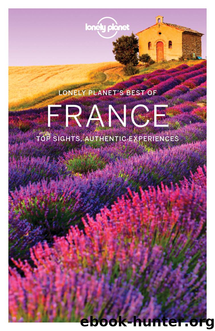 Lonely Planet Best of France by Lonely Planet