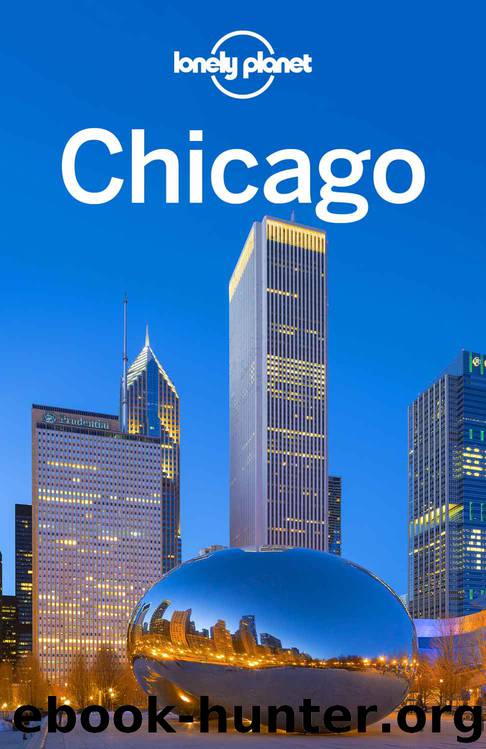 Lonely Planet Chicago by Lonely Planet