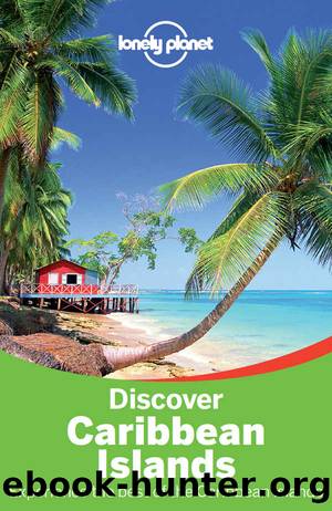 Lonely Planet Discover Caribbean Islands (Travel Guide) by unknow