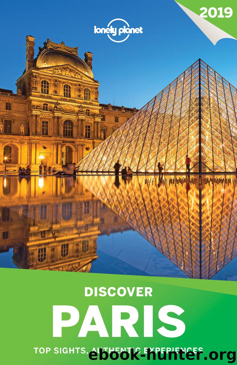 Lonely Planet Discover Paris 2019 by Lonely Planet