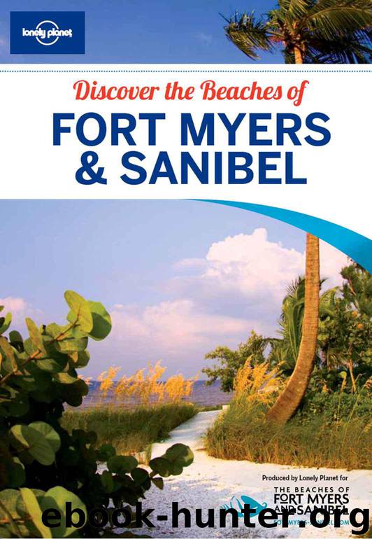 Lonely Planet Discover the Beaches of Fort Myers & Sanibel by Planet Lonely