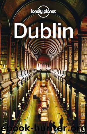 Lonely Planet Dublin (Travel Guide) by Planet Lonely & Davenport Fionn