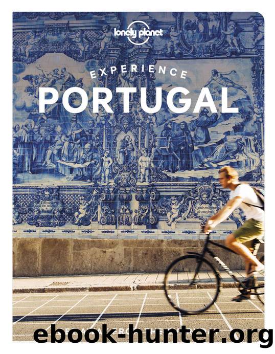 Lonely Planet Experience Portugal (Travel Guide) by Sandra Henriques