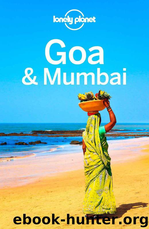 Lonely Planet Goa & Mumbai (Travel Guide) by Lonely Planet & Paul Harding & Abigail Blasi & Trent Holden & Iain Stewart