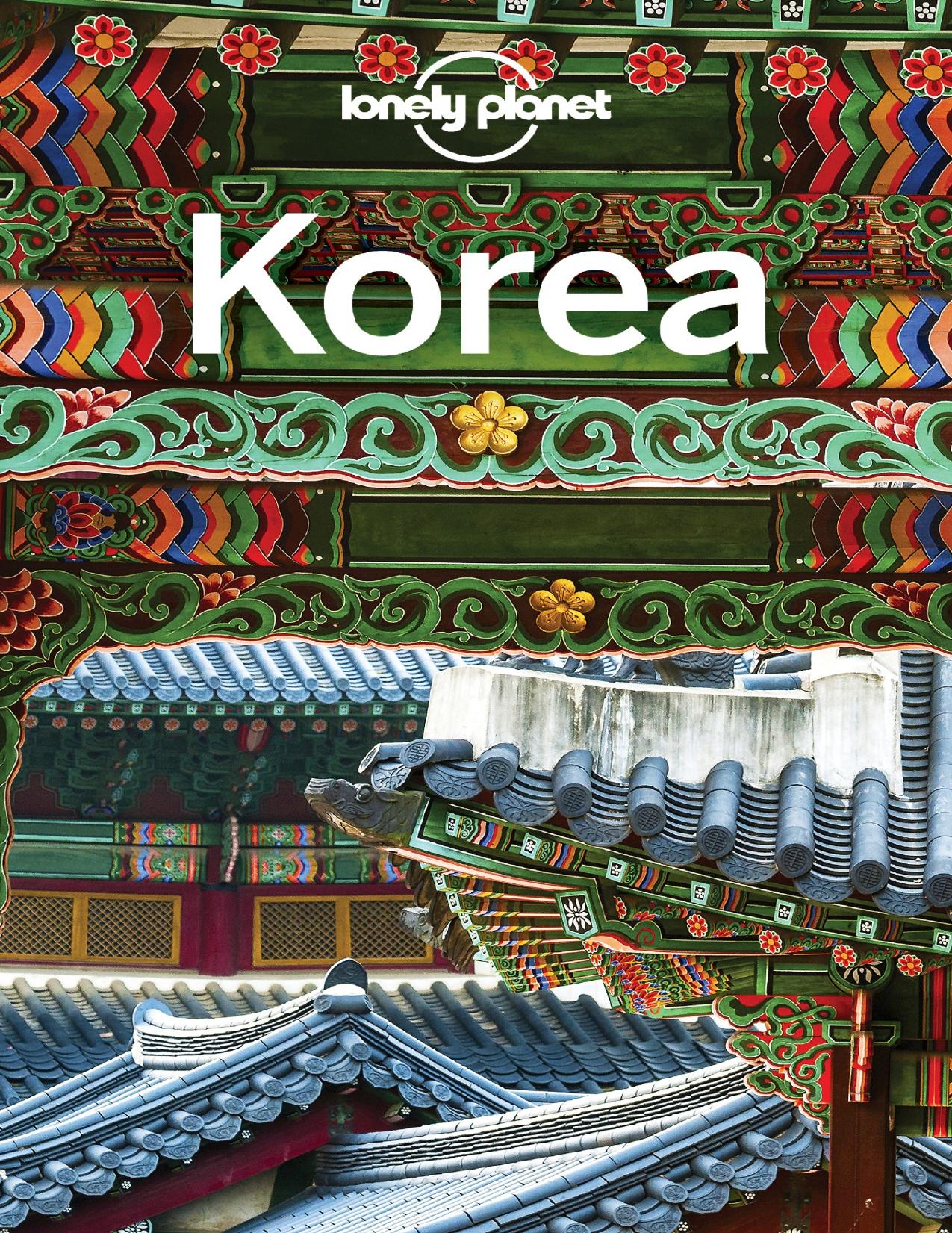 Lonely Planet Korea by Lonely Planet