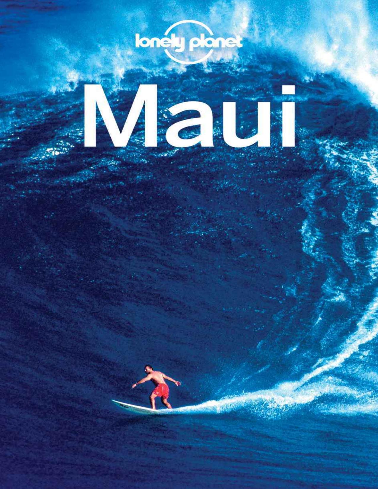 Lonely Planet Maui (Travel Guide) by Lonely Planet & Amy C Balfour & Ryan Ver Berkmoes & Jade Bremner