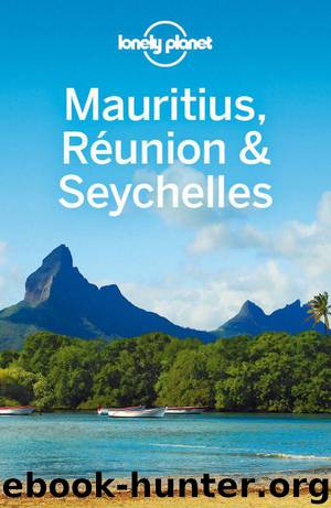 Lonely Planet Mauritius Reunion & Seychelles (Travel Guide) by Planet Lonely & Carillet Jean-Bernard & Ham Anthony