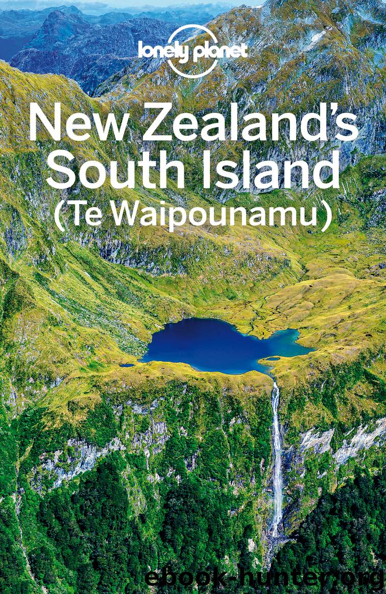 Lonely Planet New Zealand's South Island by Lonely Planet