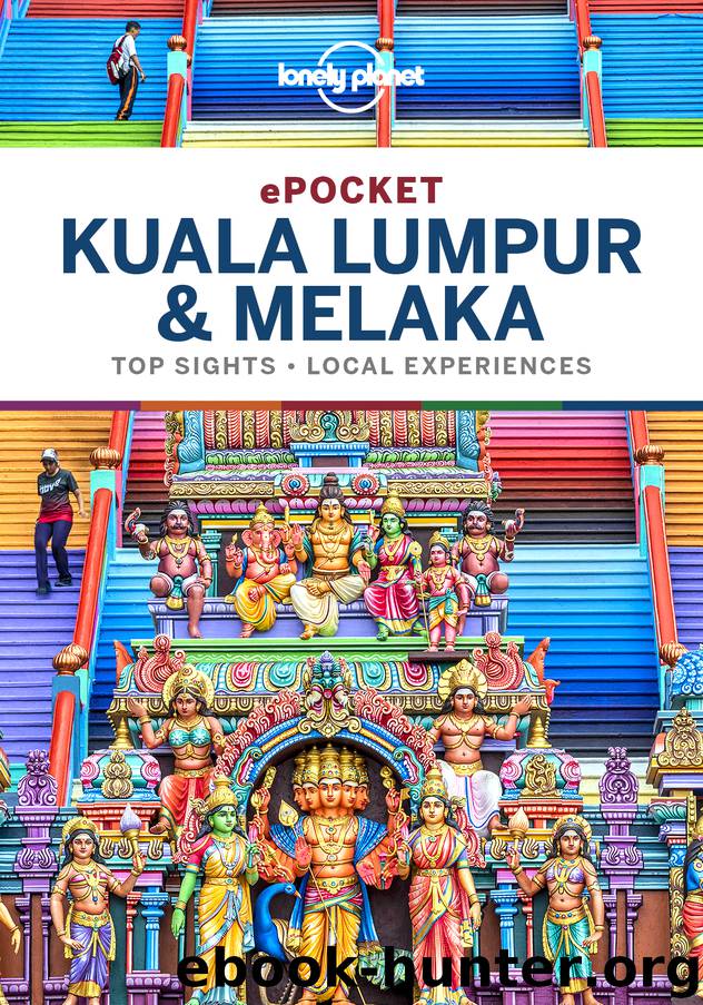Lonely Planet Pocket Kuala Lumpur & Melaka by Lonely Planet
