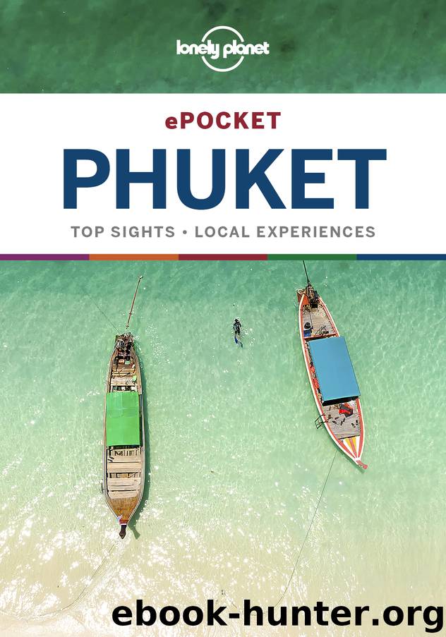Lonely Planet Pocket Phuket by Lonely Planet