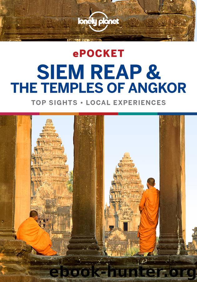 Lonely Planet Pocket Siem Reap & the Temples of Angkor by Lonely Planet