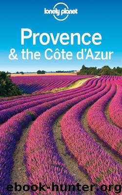 Lonely Planet Provence & the Cote d'Azur (Travel Guide) by Lonely Planet & Filou Emilie & Averbuck Alexis & Vlahides John A