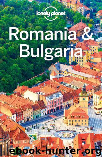 Lonely Planet Romania & Bulgaria (Travel Guide) by Lonely Planet & Mark Baker & Steve Fallon & Anita Isalska