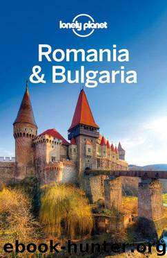 Lonely Planet Romania & Bulgaria (Travel Guide) by unknow