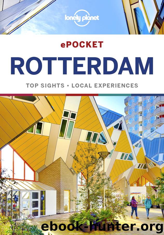 Lonely Planet Rotterdam 1 by Lonely Planet