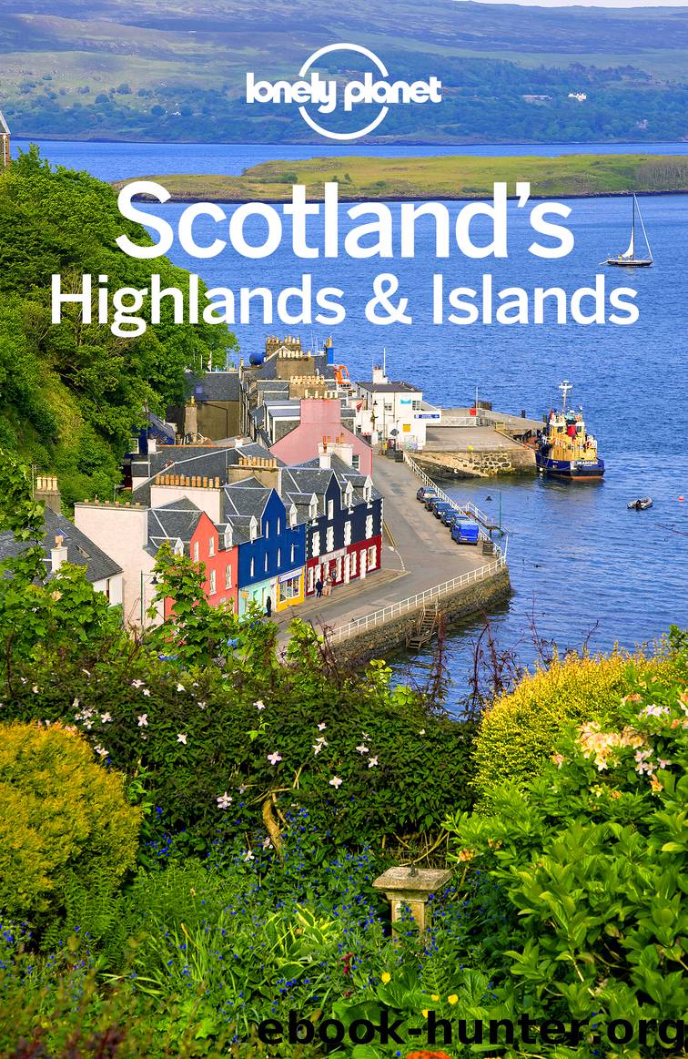 Lonely Planet Scotland's Highlands & Islands by Lonely Planet