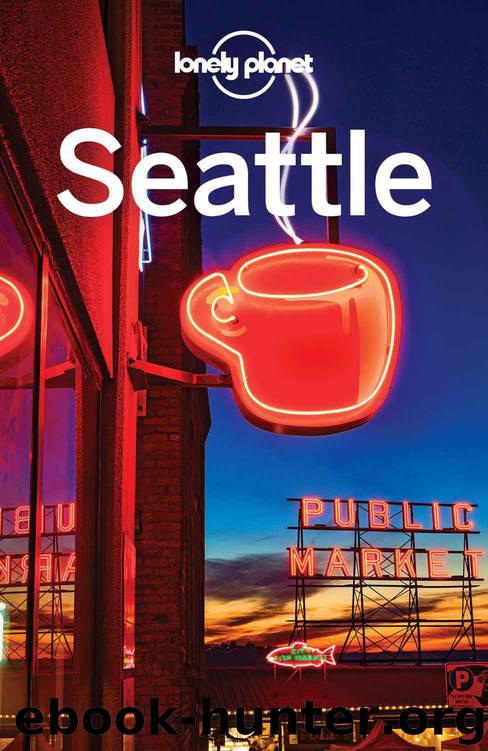 Lonely Planet Seattle (Travel Guide) by Lonely Planet & Brendan Sainsbury & Celeste Brash