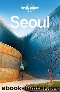 Lonely Planet Seoul (Travel Guide) by Planet Lonely & Holden Trent & Richmond Simon
