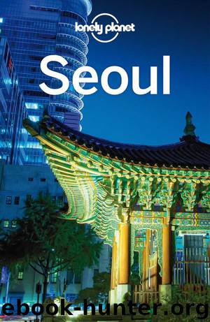 Lonely Planet Seoul (Travel Guide) by Planet Lonely & Simon Richmond