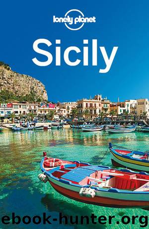 Lonely Planet Sicily (Travel Guide) by Lonely Planet & Gregor Clark & Vesna Maric