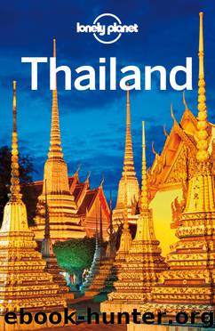 Lonely Planet Thailand by Lonely Planet
