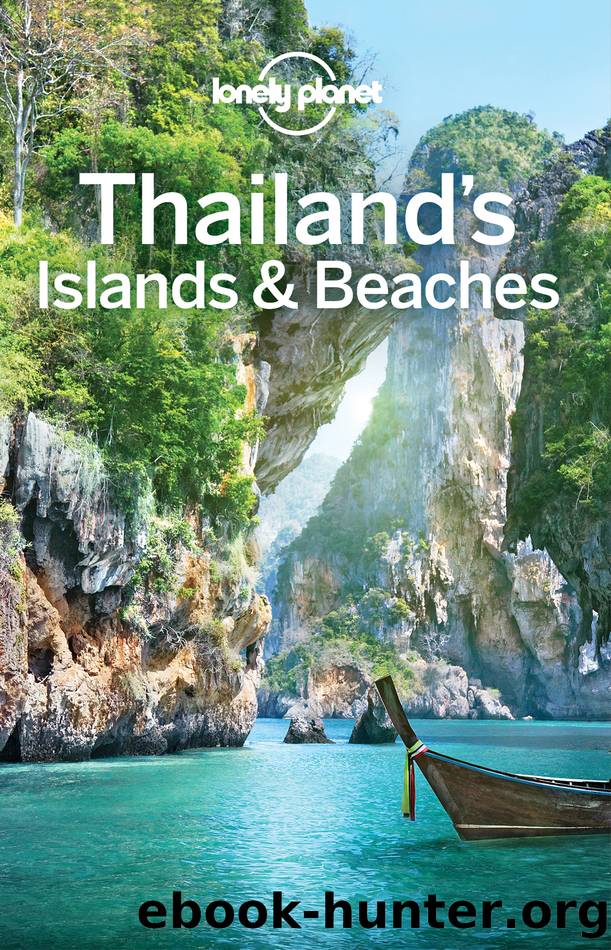 Lonely Planet Thailandâs Islands & Beaches by Lonely Planet