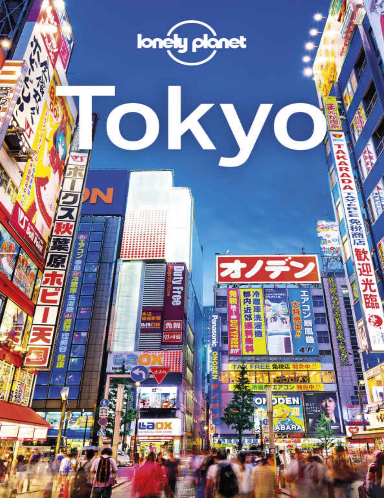Lonely Planet Tokyo (Travel Guide) by Lonely Planet & Rebecca Milner & Simon Richmond & Thomas O'Malley