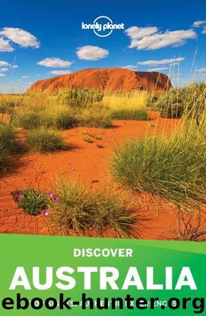 Lonely Planet's Discover Australia by Lonely Planet