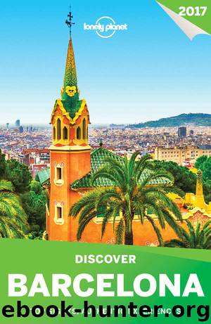 Lonely Planet's Discover Barcelona (Travel Guide) by Planet Lonely