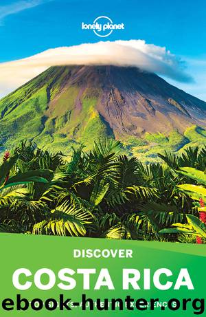 Lonely Planet's Discover Costa Rica by Lonely Planet