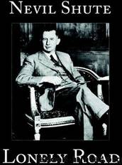 Lonely Road by Nevil Shute